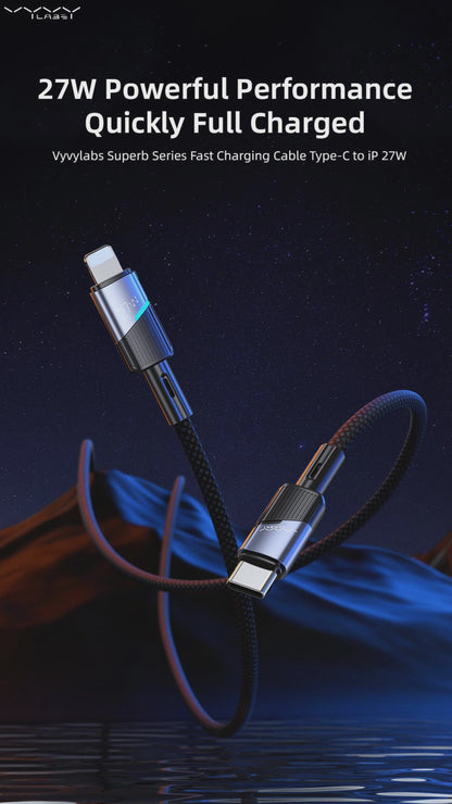 Vyvylabs Superb Series Fast Charging Cable Type-C to Lightning 27W 1M